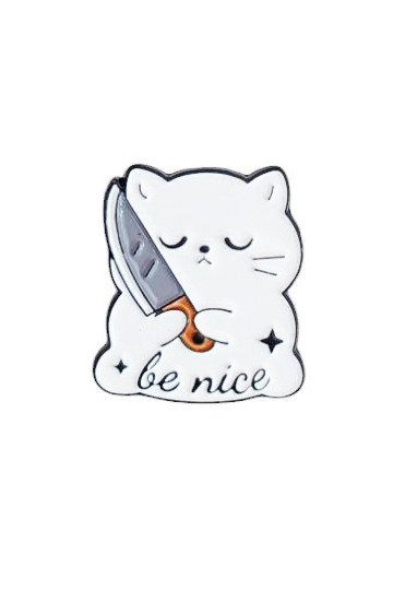 Be Nice Cat Pin