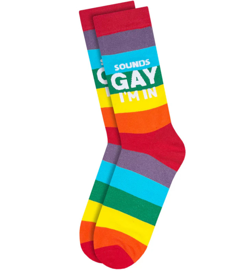 Sounds Gay I'm In Socks