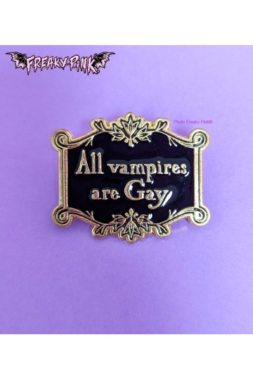 Pins All Vampires Are Gay