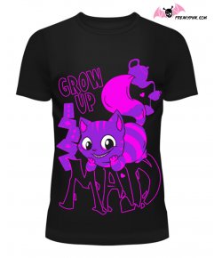 T-shirt Cheshire Cat Grow Up Mad