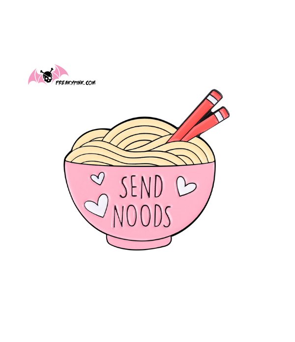 Pins Send noods