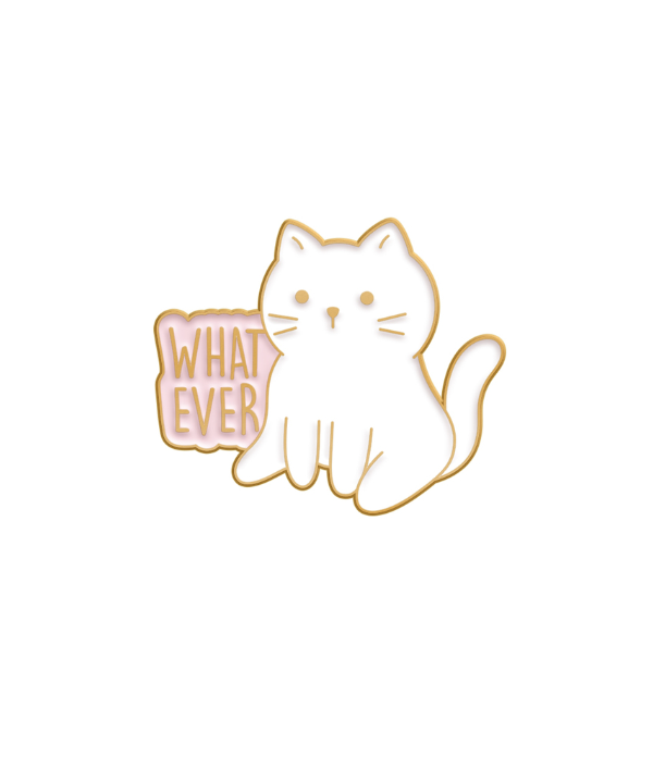 Pins chat blanc slogan Whatever